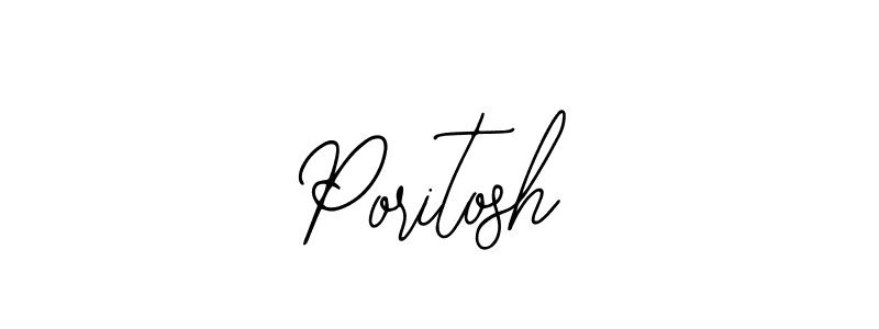 You should practise on your own different ways (Bearetta-2O07w) to write your name (Poritosh) in signature. don't let someone else do it for you. Poritosh signature style 12 images and pictures png