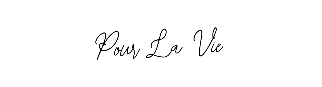 How to make Pour La Vie name signature. Use Bearetta-2O07w style for creating short signs online. This is the latest handwritten sign. Pour La Vie signature style 12 images and pictures png