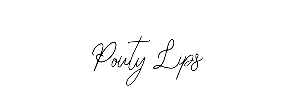 You should practise on your own different ways (Bearetta-2O07w) to write your name (Pouty Lips) in signature. don't let someone else do it for you. Pouty Lips signature style 12 images and pictures png