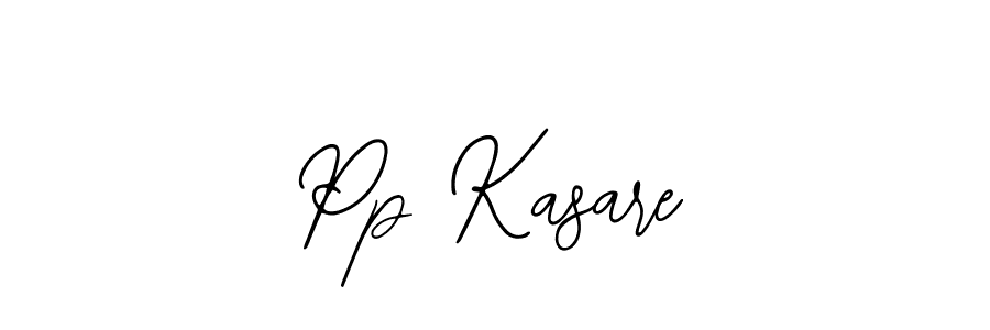 You should practise on your own different ways (Bearetta-2O07w) to write your name (Pp Kasare) in signature. don't let someone else do it for you. Pp Kasare signature style 12 images and pictures png