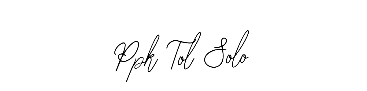 Also we have Ppk Tol Solo name is the best signature style. Create professional handwritten signature collection using Bearetta-2O07w autograph style. Ppk Tol Solo signature style 12 images and pictures png