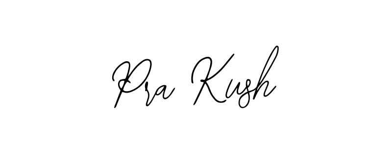 How to make Pra Kush signature? Bearetta-2O07w is a professional autograph style. Create handwritten signature for Pra Kush name. Pra Kush signature style 12 images and pictures png
