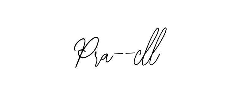 Make a beautiful signature design for name Pra--cll. With this signature (Bearetta-2O07w) style, you can create a handwritten signature for free. Pra--cll signature style 12 images and pictures png