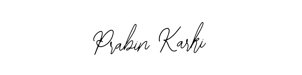 You should practise on your own different ways (Bearetta-2O07w) to write your name (Prabin Karki) in signature. don't let someone else do it for you. Prabin Karki signature style 12 images and pictures png