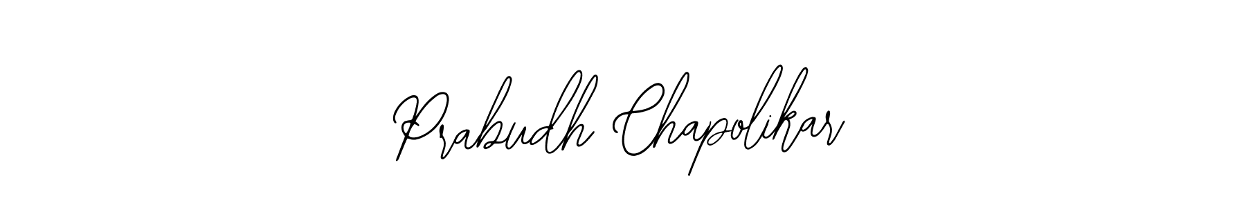 if you are searching for the best signature style for your name Prabudh Chapolikar. so please give up your signature search. here we have designed multiple signature styles  using Bearetta-2O07w. Prabudh Chapolikar signature style 12 images and pictures png