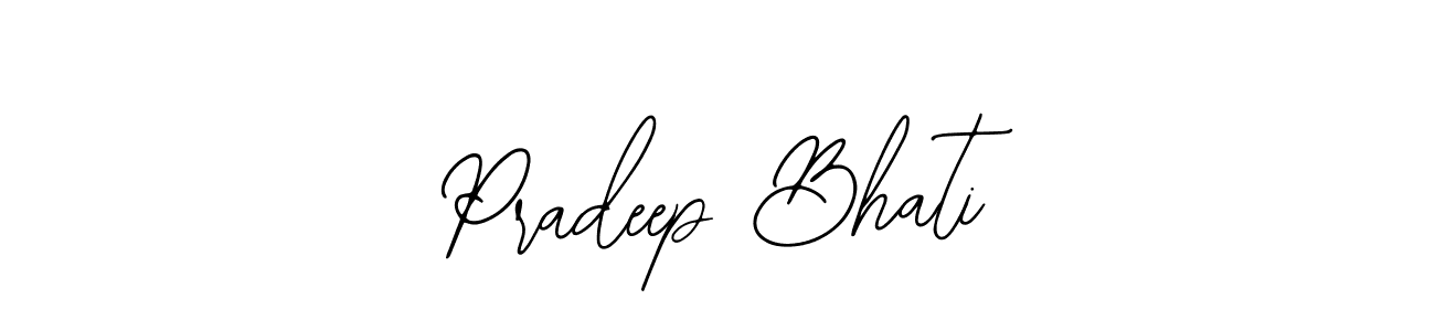 Also we have Pradeep Bhati name is the best signature style. Create professional handwritten signature collection using Bearetta-2O07w autograph style. Pradeep Bhati signature style 12 images and pictures png