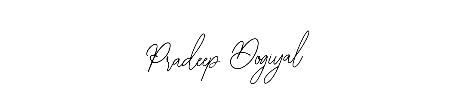 Also we have Pradeep Dogiyal name is the best signature style. Create professional handwritten signature collection using Bearetta-2O07w autograph style. Pradeep Dogiyal signature style 12 images and pictures png
