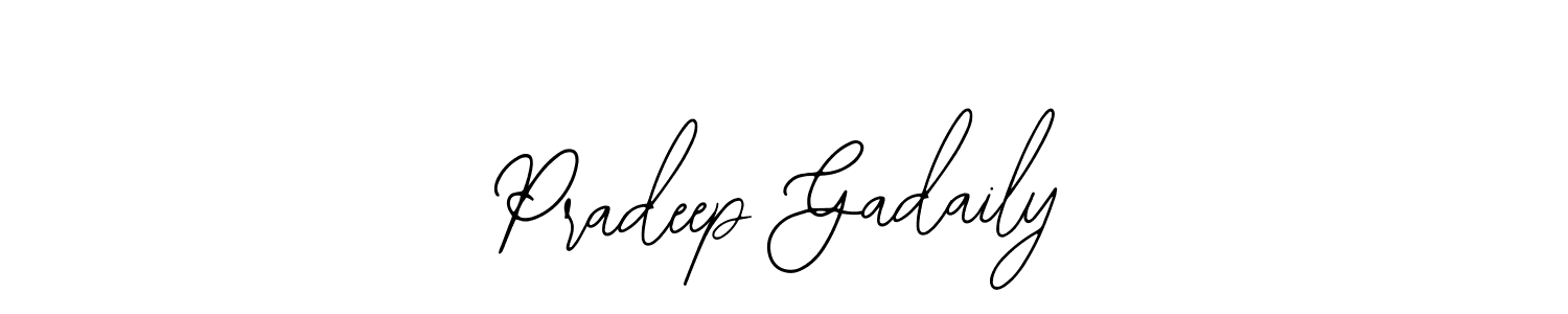 You should practise on your own different ways (Bearetta-2O07w) to write your name (Pradeep Gadaily) in signature. don't let someone else do it for you. Pradeep Gadaily signature style 12 images and pictures png