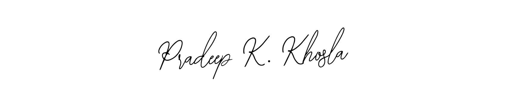 You should practise on your own different ways (Bearetta-2O07w) to write your name (Pradeep K. Khosla) in signature. don't let someone else do it for you. Pradeep K. Khosla signature style 12 images and pictures png