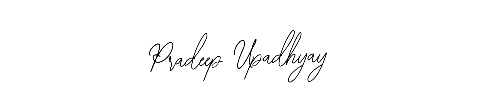 You should practise on your own different ways (Bearetta-2O07w) to write your name (Pradeep Upadhyay) in signature. don't let someone else do it for you. Pradeep Upadhyay signature style 12 images and pictures png