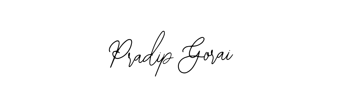 You should practise on your own different ways (Bearetta-2O07w) to write your name (Pradip Gorai) in signature. don't let someone else do it for you. Pradip Gorai signature style 12 images and pictures png