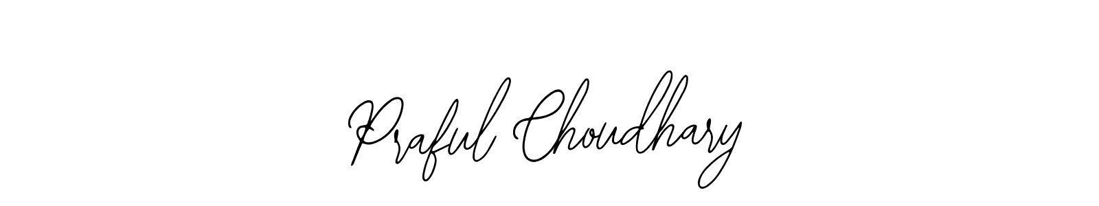 How to Draw Praful Choudhary signature style? Bearetta-2O07w is a latest design signature styles for name Praful Choudhary. Praful Choudhary signature style 12 images and pictures png