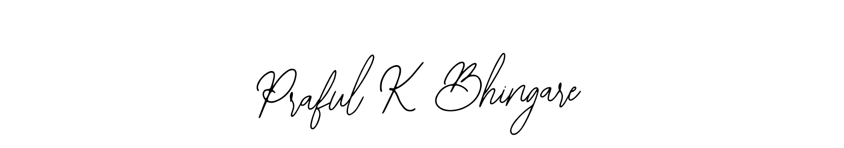 Make a beautiful signature design for name Praful K Bhingare. With this signature (Bearetta-2O07w) style, you can create a handwritten signature for free. Praful K Bhingare signature style 12 images and pictures png