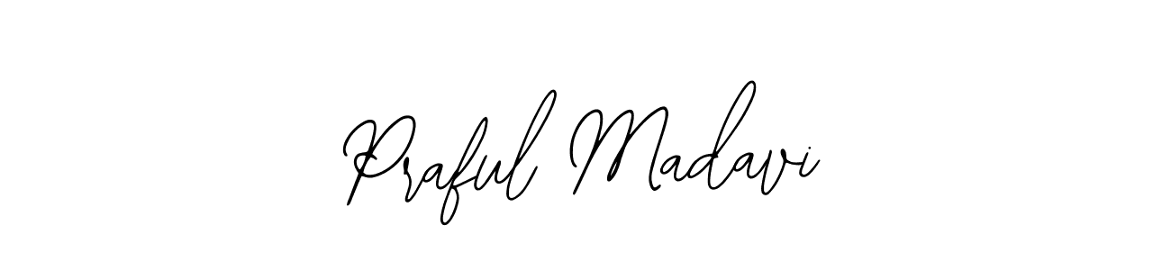 Similarly Bearetta-2O07w is the best handwritten signature design. Signature creator online .You can use it as an online autograph creator for name Praful Madavi. Praful Madavi signature style 12 images and pictures png
