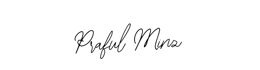 Also we have Praful Minz name is the best signature style. Create professional handwritten signature collection using Bearetta-2O07w autograph style. Praful Minz signature style 12 images and pictures png