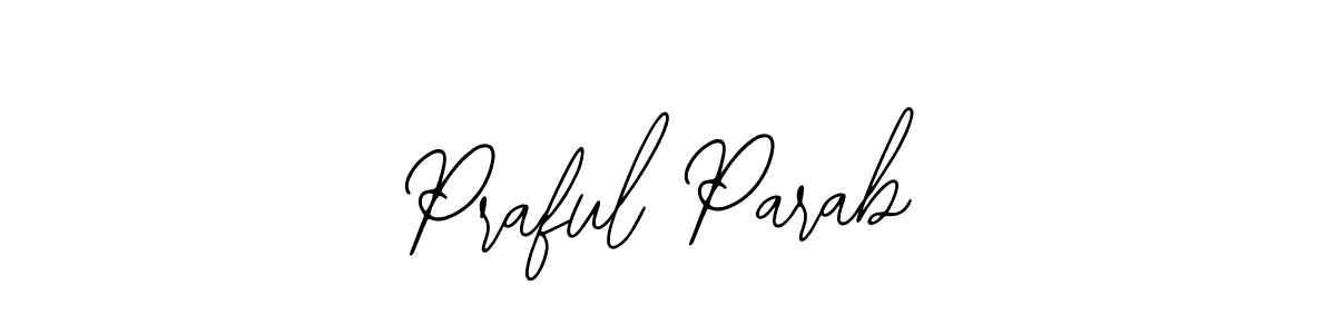 Best and Professional Signature Style for Praful Parab. Bearetta-2O07w Best Signature Style Collection. Praful Parab signature style 12 images and pictures png
