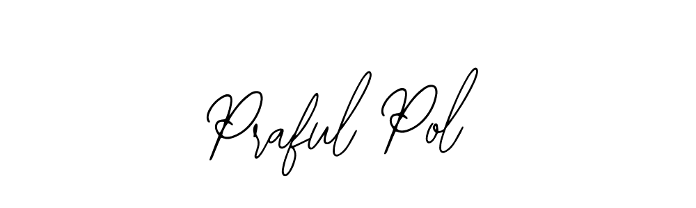 Create a beautiful signature design for name Praful Pol. With this signature (Bearetta-2O07w) fonts, you can make a handwritten signature for free. Praful Pol signature style 12 images and pictures png