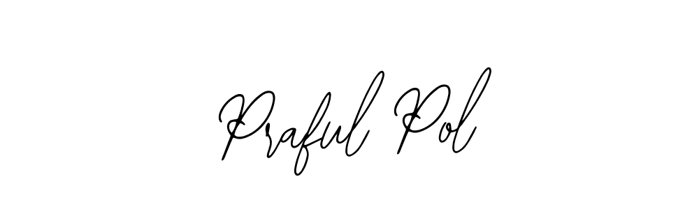 Create a beautiful signature design for name Praful Pol. With this signature (Bearetta-2O07w) fonts, you can make a handwritten signature for free. Praful Pol signature style 12 images and pictures png