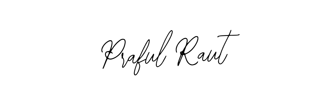 Also we have Praful Raut name is the best signature style. Create professional handwritten signature collection using Bearetta-2O07w autograph style. Praful Raut signature style 12 images and pictures png