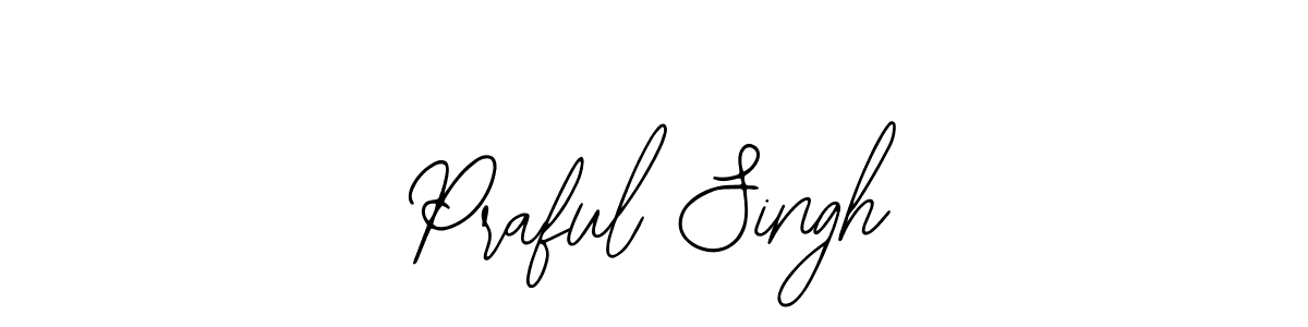 Praful Singh stylish signature style. Best Handwritten Sign (Bearetta-2O07w) for my name. Handwritten Signature Collection Ideas for my name Praful Singh. Praful Singh signature style 12 images and pictures png