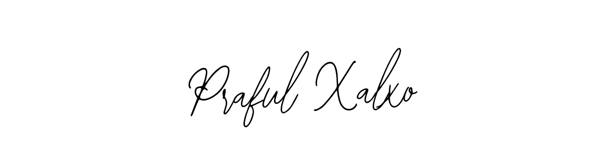 See photos of Praful Xalxo official signature by Spectra . Check more albums & portfolios. Read reviews & check more about Bearetta-2O07w font. Praful Xalxo signature style 12 images and pictures png