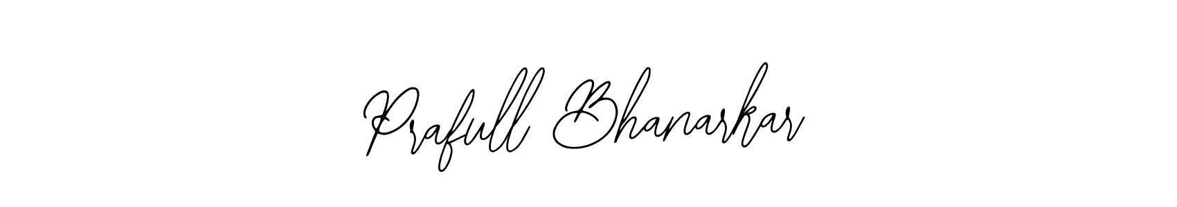 Make a beautiful signature design for name Prafull Bhanarkar. With this signature (Bearetta-2O07w) style, you can create a handwritten signature for free. Prafull Bhanarkar signature style 12 images and pictures png