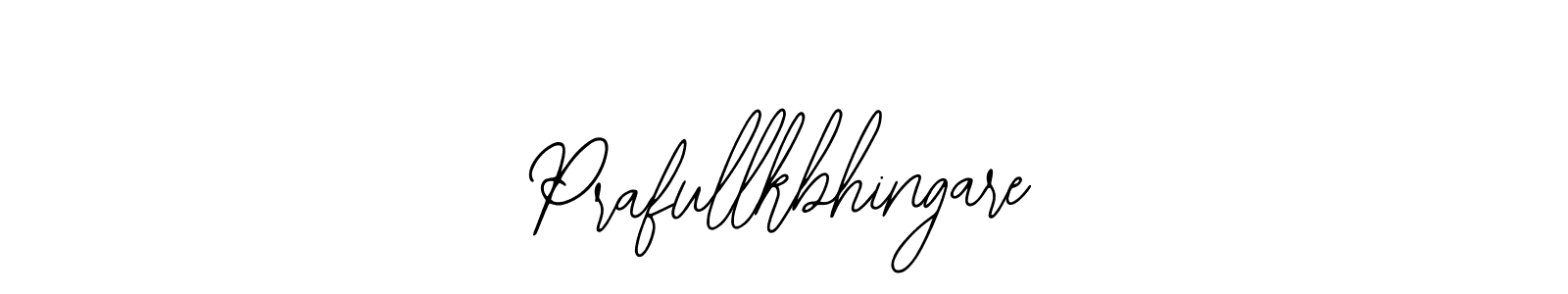 Design your own signature with our free online signature maker. With this signature software, you can create a handwritten (Bearetta-2O07w) signature for name Prafullkbhingare. Prafullkbhingare signature style 12 images and pictures png