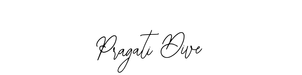 How to make Pragati Dive signature? Bearetta-2O07w is a professional autograph style. Create handwritten signature for Pragati Dive name. Pragati Dive signature style 12 images and pictures png