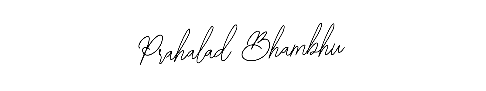 Make a beautiful signature design for name Prahalad Bhambhu. With this signature (Bearetta-2O07w) style, you can create a handwritten signature for free. Prahalad Bhambhu signature style 12 images and pictures png