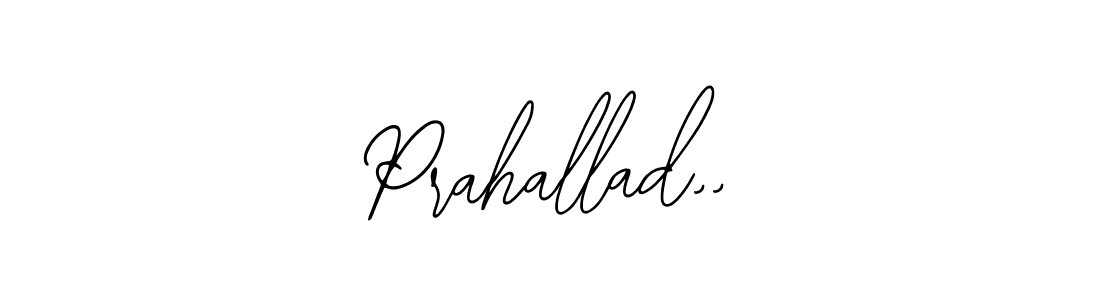 How to make Prahallad,, name signature. Use Bearetta-2O07w style for creating short signs online. This is the latest handwritten sign. Prahallad,, signature style 12 images and pictures png