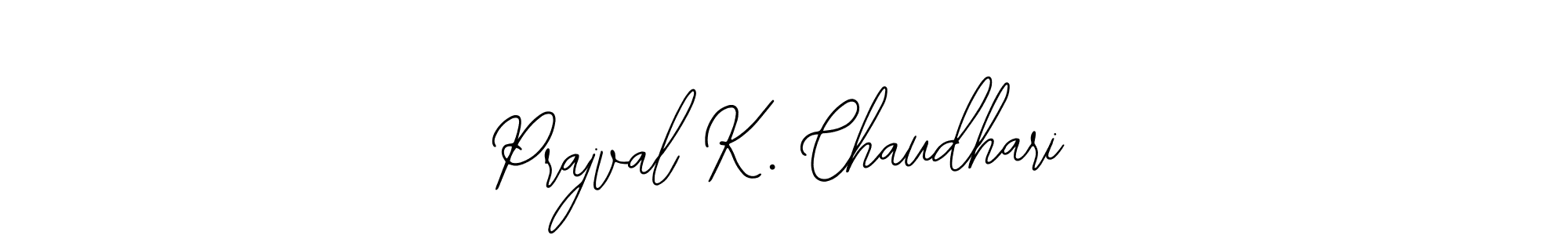 Prajval K. Chaudhari stylish signature style. Best Handwritten Sign (Bearetta-2O07w) for my name. Handwritten Signature Collection Ideas for my name Prajval K. Chaudhari. Prajval K. Chaudhari signature style 12 images and pictures png