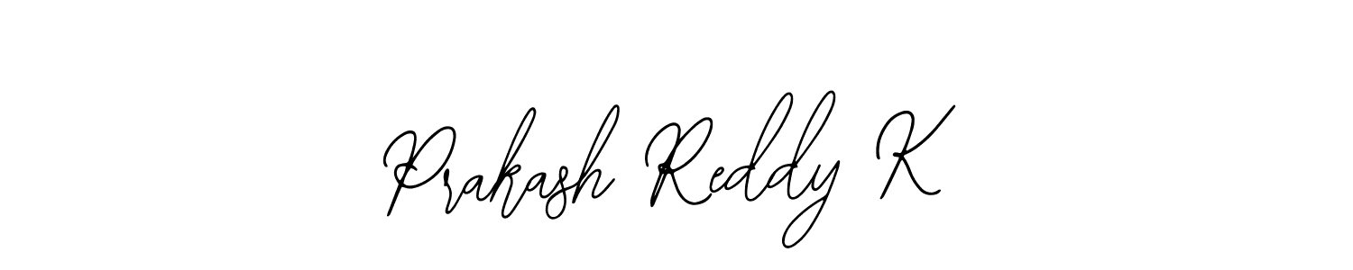 Prakash Reddy K stylish signature style. Best Handwritten Sign (Bearetta-2O07w) for my name. Handwritten Signature Collection Ideas for my name Prakash Reddy K. Prakash Reddy K signature style 12 images and pictures png