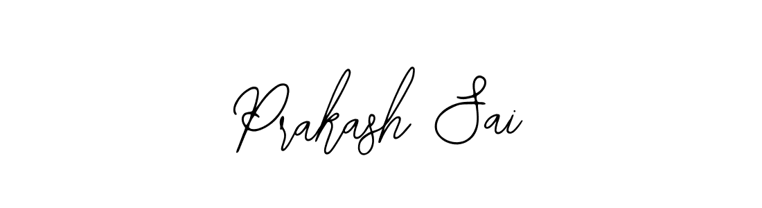 You should practise on your own different ways (Bearetta-2O07w) to write your name (Prakash Sai) in signature. don't let someone else do it for you. Prakash Sai signature style 12 images and pictures png