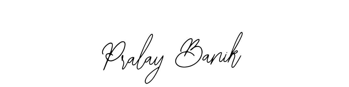 Best and Professional Signature Style for Pralay Banik. Bearetta-2O07w Best Signature Style Collection. Pralay Banik signature style 12 images and pictures png