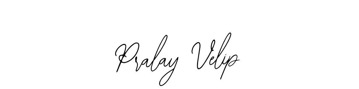 Pralay Velip stylish signature style. Best Handwritten Sign (Bearetta-2O07w) for my name. Handwritten Signature Collection Ideas for my name Pralay Velip. Pralay Velip signature style 12 images and pictures png