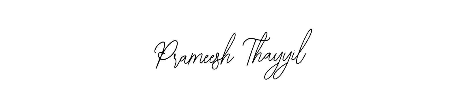 Use a signature maker to create a handwritten signature online. With this signature software, you can design (Bearetta-2O07w) your own signature for name Prameesh Thayyil. Prameesh Thayyil signature style 12 images and pictures png