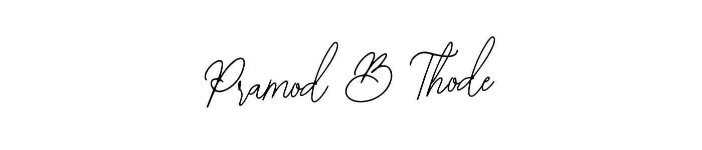 if you are searching for the best signature style for your name Pramod B Thode. so please give up your signature search. here we have designed multiple signature styles  using Bearetta-2O07w. Pramod B Thode signature style 12 images and pictures png