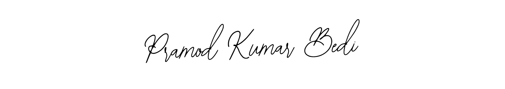 You should practise on your own different ways (Bearetta-2O07w) to write your name (Pramod Kumar Bedi) in signature. don't let someone else do it for you. Pramod Kumar Bedi signature style 12 images and pictures png