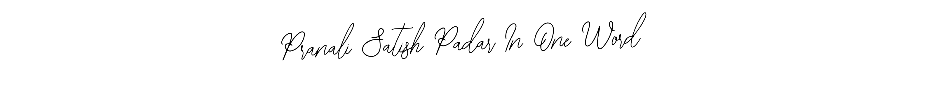 Pranali Satish Padar In One Word stylish signature style. Best Handwritten Sign (Bearetta-2O07w) for my name. Handwritten Signature Collection Ideas for my name Pranali Satish Padar In One Word. Pranali Satish Padar In One Word signature style 12 images and pictures png