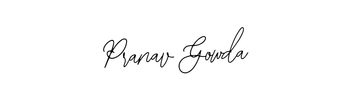 How to make Pranav Gowda signature? Bearetta-2O07w is a professional autograph style. Create handwritten signature for Pranav Gowda name. Pranav Gowda signature style 12 images and pictures png