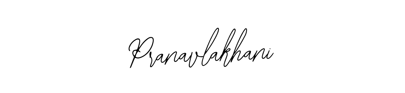 Also we have Pranavlakhani name is the best signature style. Create professional handwritten signature collection using Bearetta-2O07w autograph style. Pranavlakhani signature style 12 images and pictures png