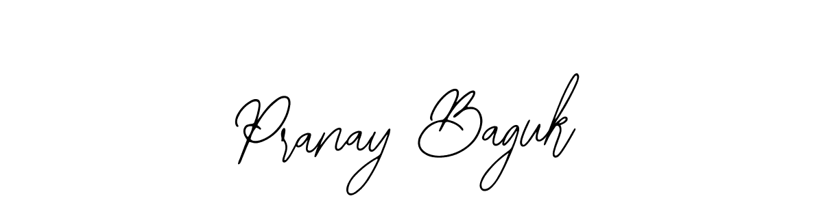 Create a beautiful signature design for name Pranay Baguk. With this signature (Bearetta-2O07w) fonts, you can make a handwritten signature for free. Pranay Baguk signature style 12 images and pictures png