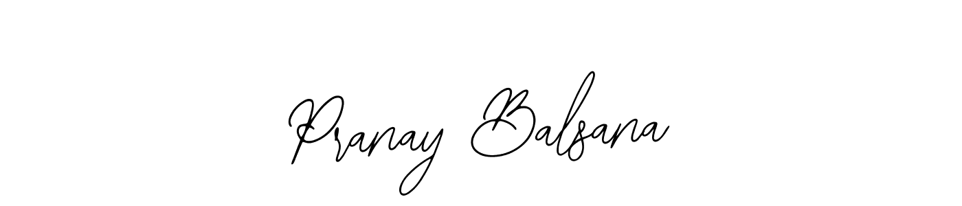 Create a beautiful signature design for name Pranay Balsana. With this signature (Bearetta-2O07w) fonts, you can make a handwritten signature for free. Pranay Balsana signature style 12 images and pictures png