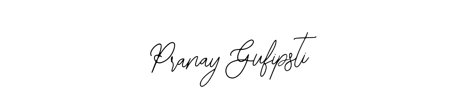 Make a short Pranay Gufipsti signature style. Manage your documents anywhere anytime using Bearetta-2O07w. Create and add eSignatures, submit forms, share and send files easily. Pranay Gufipsti signature style 12 images and pictures png