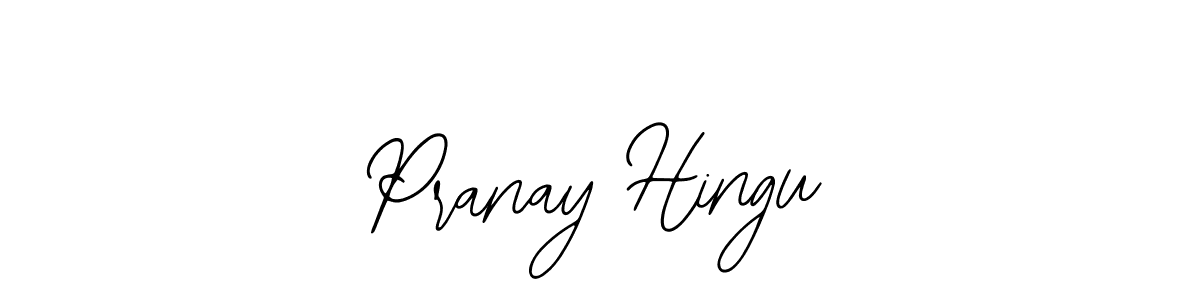 How to make Pranay Hingu signature? Bearetta-2O07w is a professional autograph style. Create handwritten signature for Pranay Hingu name. Pranay Hingu signature style 12 images and pictures png