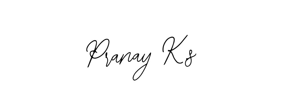 Make a beautiful signature design for name Pranay K.s. With this signature (Bearetta-2O07w) style, you can create a handwritten signature for free. Pranay K.s signature style 12 images and pictures png