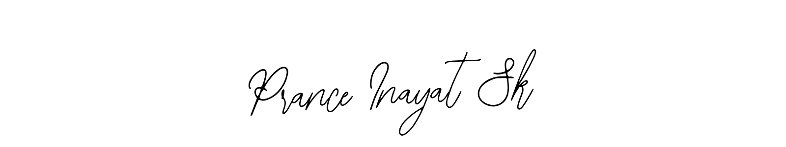 You should practise on your own different ways (Bearetta-2O07w) to write your name (Prance Inayat Sk) in signature. don't let someone else do it for you. Prance Inayat Sk signature style 12 images and pictures png