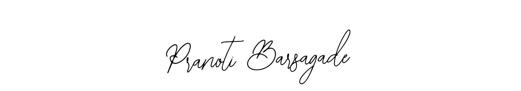 You should practise on your own different ways (Bearetta-2O07w) to write your name (Pranoti Barsagade) in signature. don't let someone else do it for you. Pranoti Barsagade signature style 12 images and pictures png