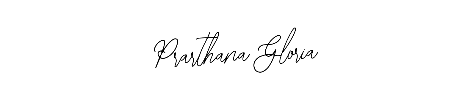 How to make Prarthana Gloria signature? Bearetta-2O07w is a professional autograph style. Create handwritten signature for Prarthana Gloria name. Prarthana Gloria signature style 12 images and pictures png