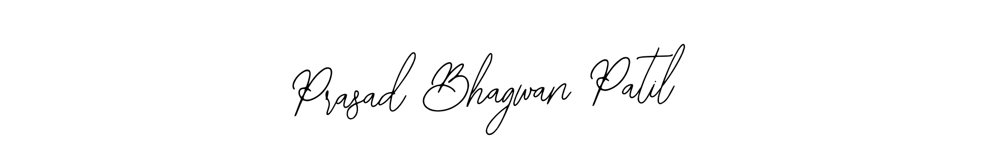 Make a short Prasad Bhagwan Patil signature style. Manage your documents anywhere anytime using Bearetta-2O07w. Create and add eSignatures, submit forms, share and send files easily. Prasad Bhagwan Patil signature style 12 images and pictures png